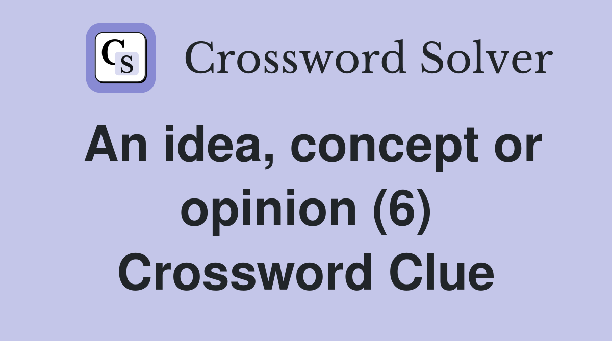 presentation of an idea crossword clue